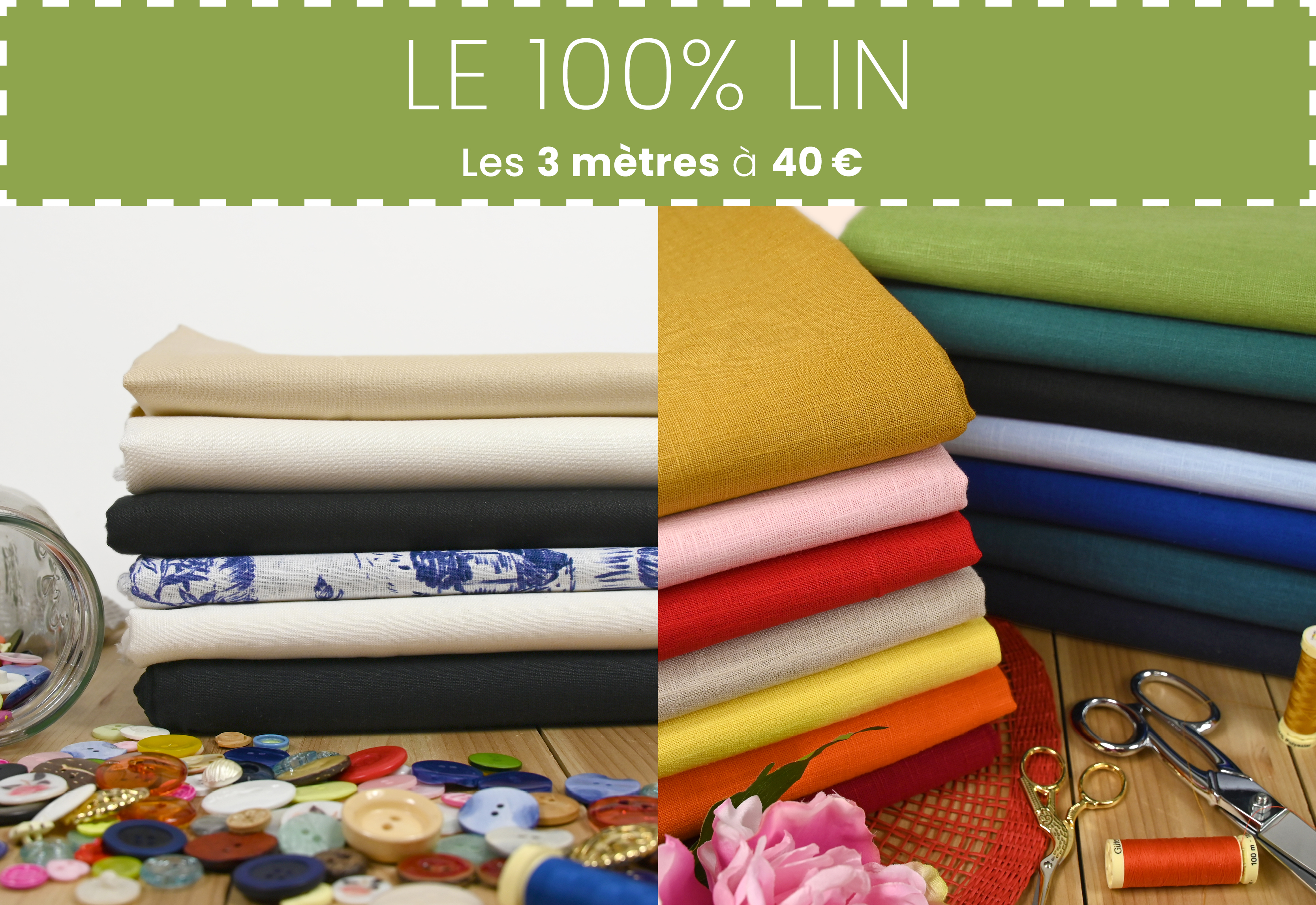 Le 100% lin, les 3 mètres à 40€